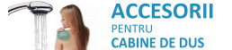 Accesorii pentru cabine de dus